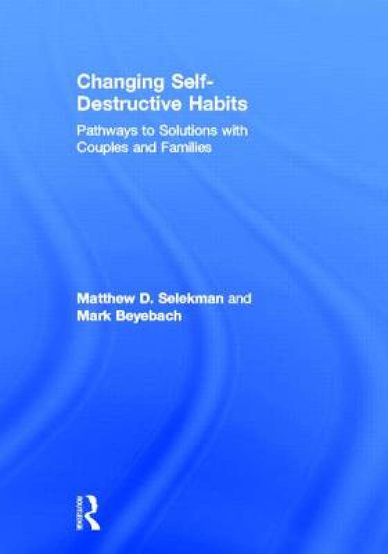 【预售】Changing Self-Destructive Habits: Pathways to
