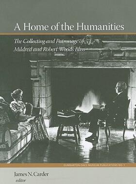 【预售】A Home of the Humanities: The Collecting and