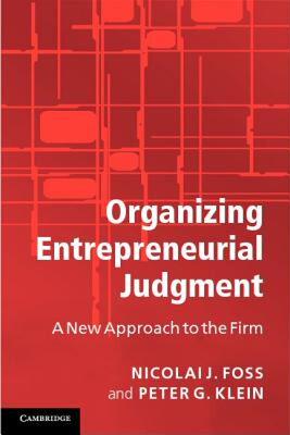 【预售】Organizing Entrepreneurial Judgment: A New Approach