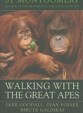 【预售】Walking with the Great Apes: Jane Goodall, Dian
