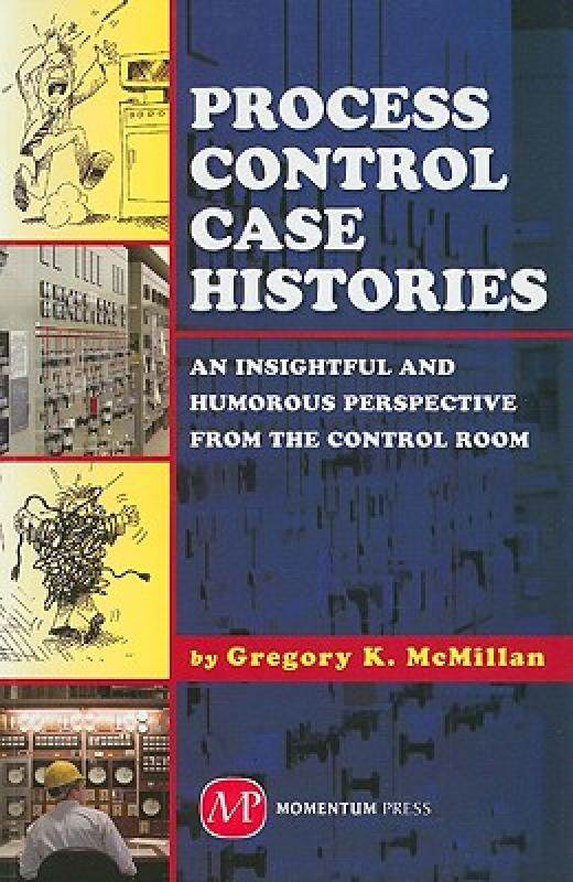 【预售】Process Control Case Histories: An Insightful and