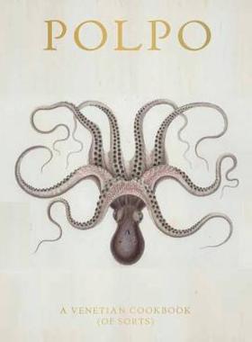 【预售】Polpo: A Venetian Cookbook (of Sorts)