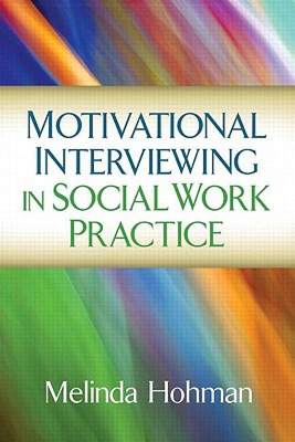 【预售】Motivational Interviewing in Social Work Practice