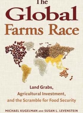 【预售】The Global Farms Race: Land Grabs, Agricultural