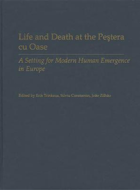 【预售】Life and Death at the Pestera Cu Oase: A Setting for