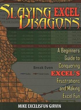 【预售】Slaying Excel Dragons: A Beginners Guide to