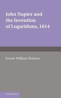 【预售】John Napier and the Invention of Logarithms, 1614: A
