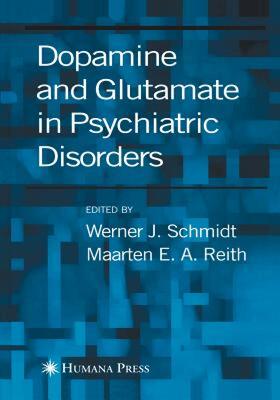 【预售】Dopamine and Glutamate in Psychiatric Disorders