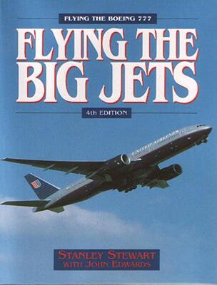 【预售】Flying the Big Jets: Flying the Boeing 777