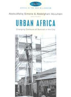 【预售】Urban Africa: Changing Contours of Survival in the