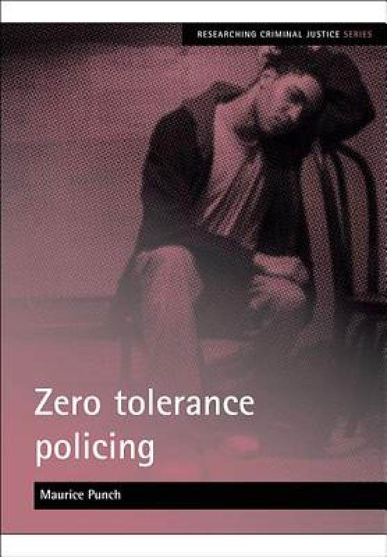 【预售】Zero Tolerance Policing