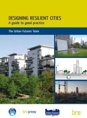 【预售】Designing Resilient Cities: A Guide to Good