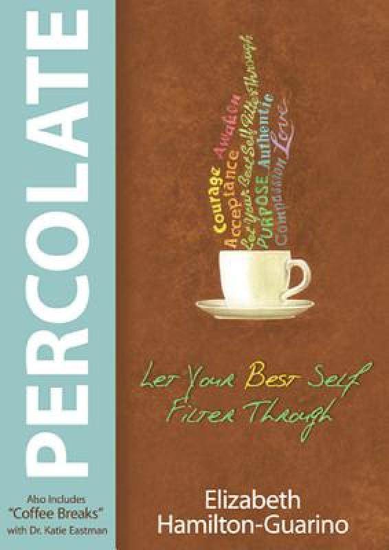 【预售】percolate: let your best self filter through