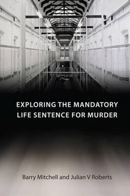【预售】Exploring the Mandatory Life Sentence for Murder
