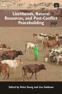 【预售】Livelihoods, Natural Resources, and Post-Conflict