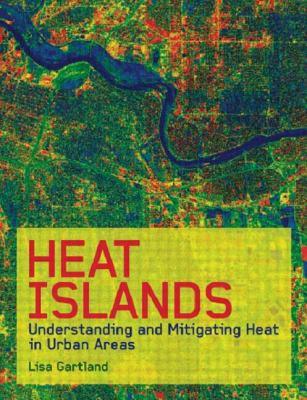 【预售】Heat Islands: Understanding and Mitigating Heat in