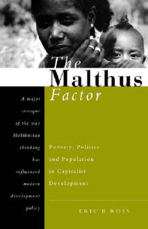 【预售】The Malthus Factor: Poverty, Politics and Population