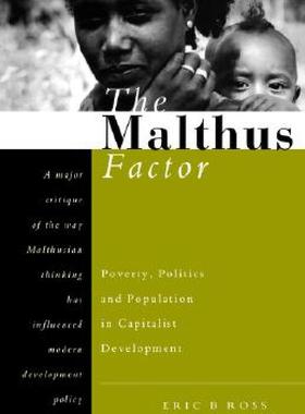 【预售】The Malthus Factor: Poverty, Politics and Population
