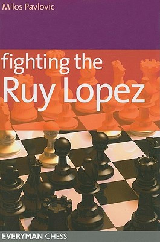 【预售】Fighting the Ruy Lopez