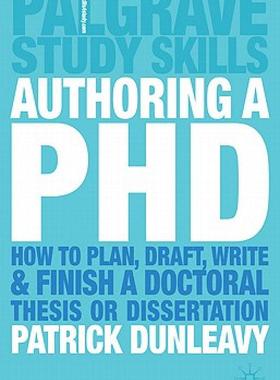 【预售】Authoring a PH.D.: How to Plan, Draft, Write and