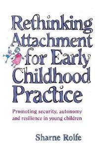 Early Attachment for Practice Childhood 预售 Rethinking