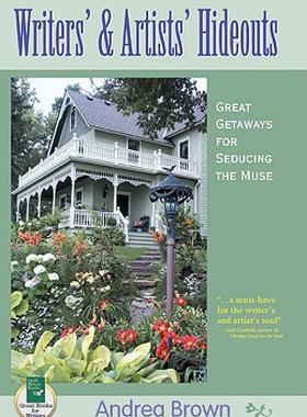 【预售】Writers' and Artists' Hideouts: Great Getaways for