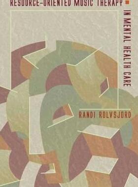 【预售】Resource-Oriented Music Therapy in Mental Health