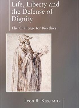 【预售】Life, Liberty, and the Defense of Dignity: The