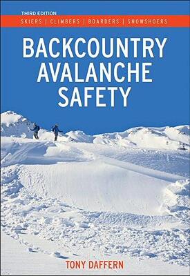 【预售】Backcountry Avalanche Safety: Skiers, Climbers
