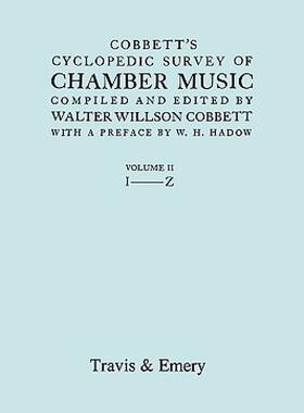 【预售】Cobbett's Cyclopedic Survey of Chamber Music. Vol.2