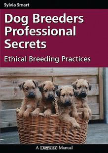 Breeders Dog Professional Secrets Breeding Ethical 预售