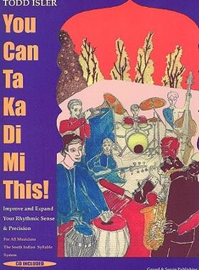 【预售】You Can Ta Ka Di Mi This!: Improve and Expand Your