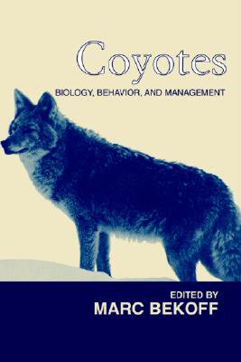 【预售】Coyotes: Biology, Behavior and Management