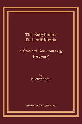 【预售】The Babylonian Esther Midrash: A Critical