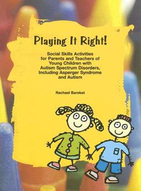 【预售】Playing It Right!: Social Skills Activites for
