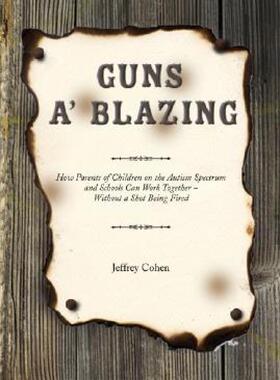 【预售】Guns A' Blazing: How Parents of Children on the