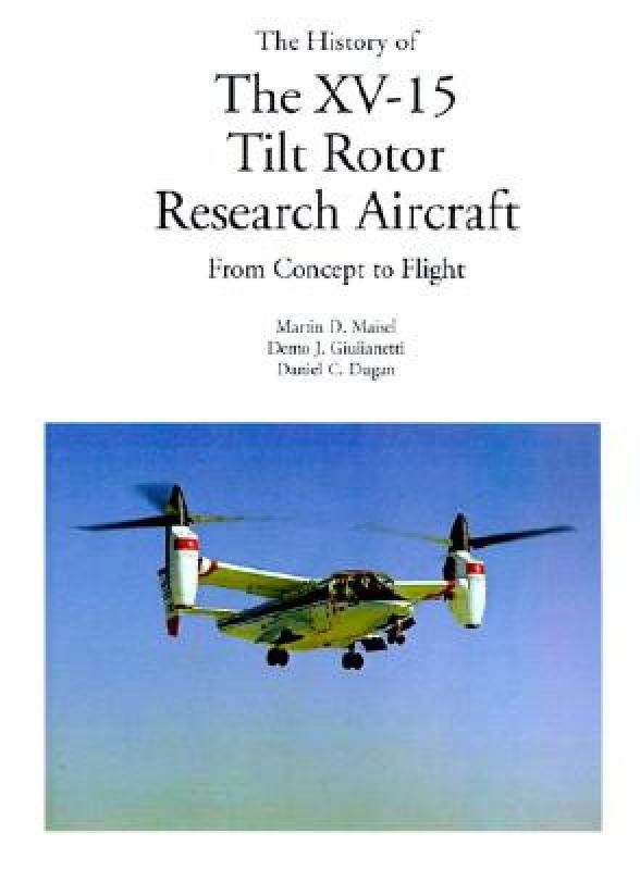 【预售】The History of the XV-15 Tilt Rotor Research