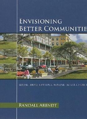 【预售】Envisioning Better Communities: Seeing More Options