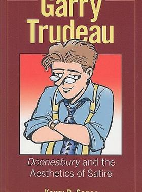 【预售】Garry Trudeau: Doonesbury and the Aesthetics of