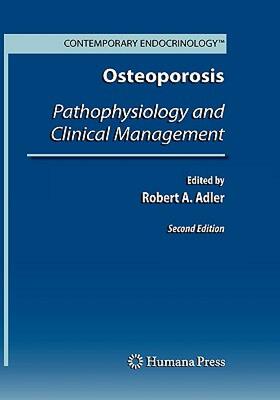 【预售】Osteoporosis: Pathophysiology and Clinical