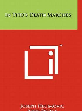 【预售】In Tito's Death Marches