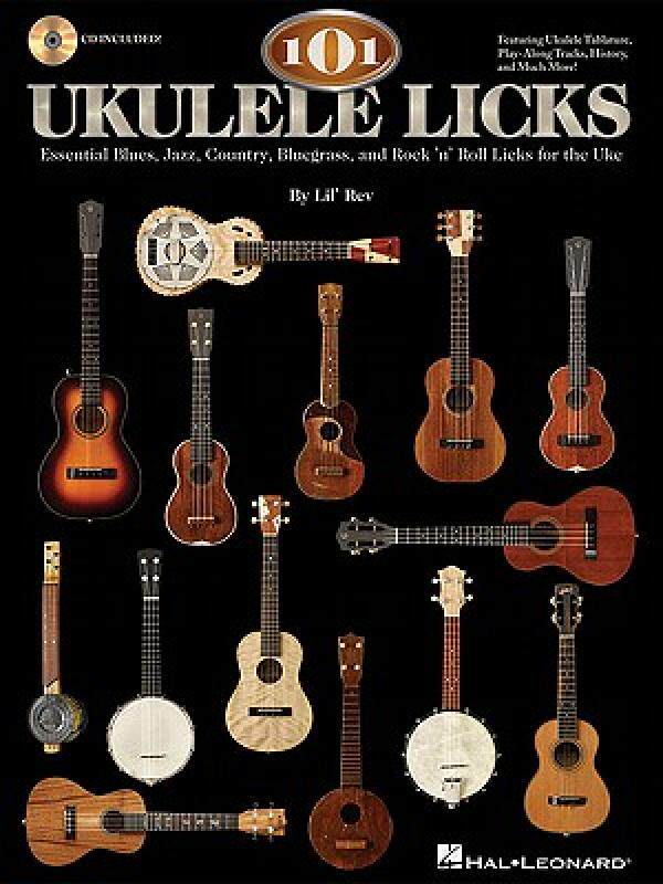 【预售】101 Ukulele Licks: Essential Blues, Jazz, Country