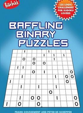 【预售】Baffling Binary Puzzles: 100 Logic Challenges for