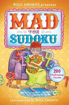 【预售】Will Shortz Presents Mad for Sudoku: 200 Challenging