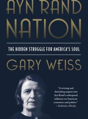 【预售】Ayn Rand Nation: The Hidden Struggle for America's