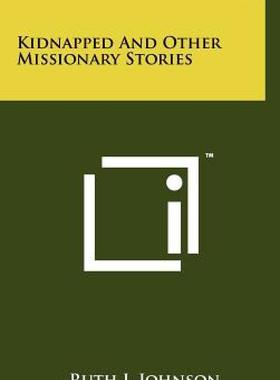 【预售】Kidnapped and Other Missionary Stories