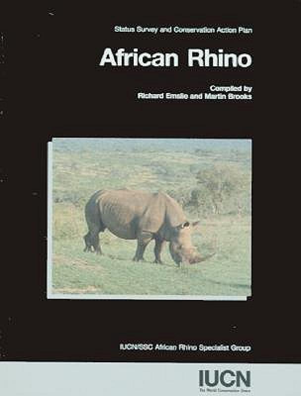 【预订】African Rhino: Status Survey and Conservation Action