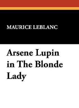 【预售】Arsene Lupin in the Blonde Lady