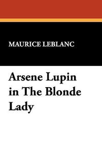 【预售】Arsene Lupin in the Blonde Lady