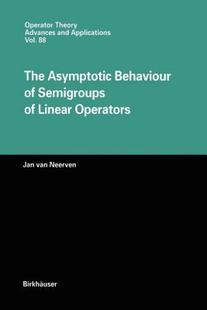 Asymptotic The Behaviour Linear Semigroups 预售